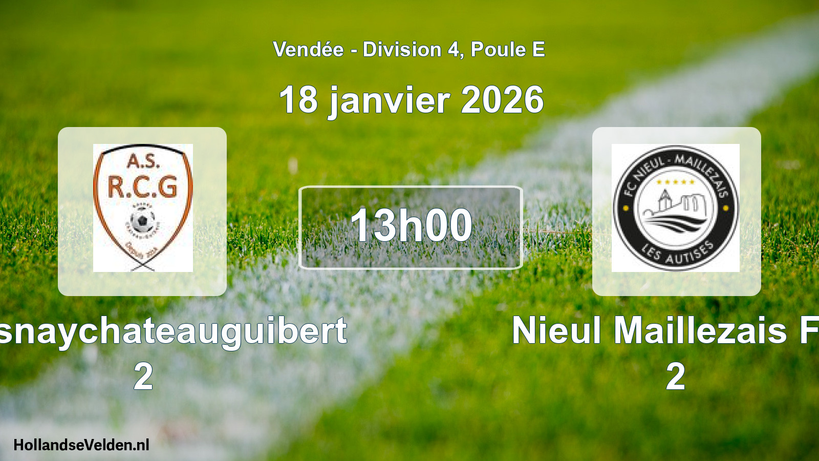 Geplande wedstrijd: Rosnaychateauguibert 2 - Nieul Maillezais Fc 2 (18 januari 2026)