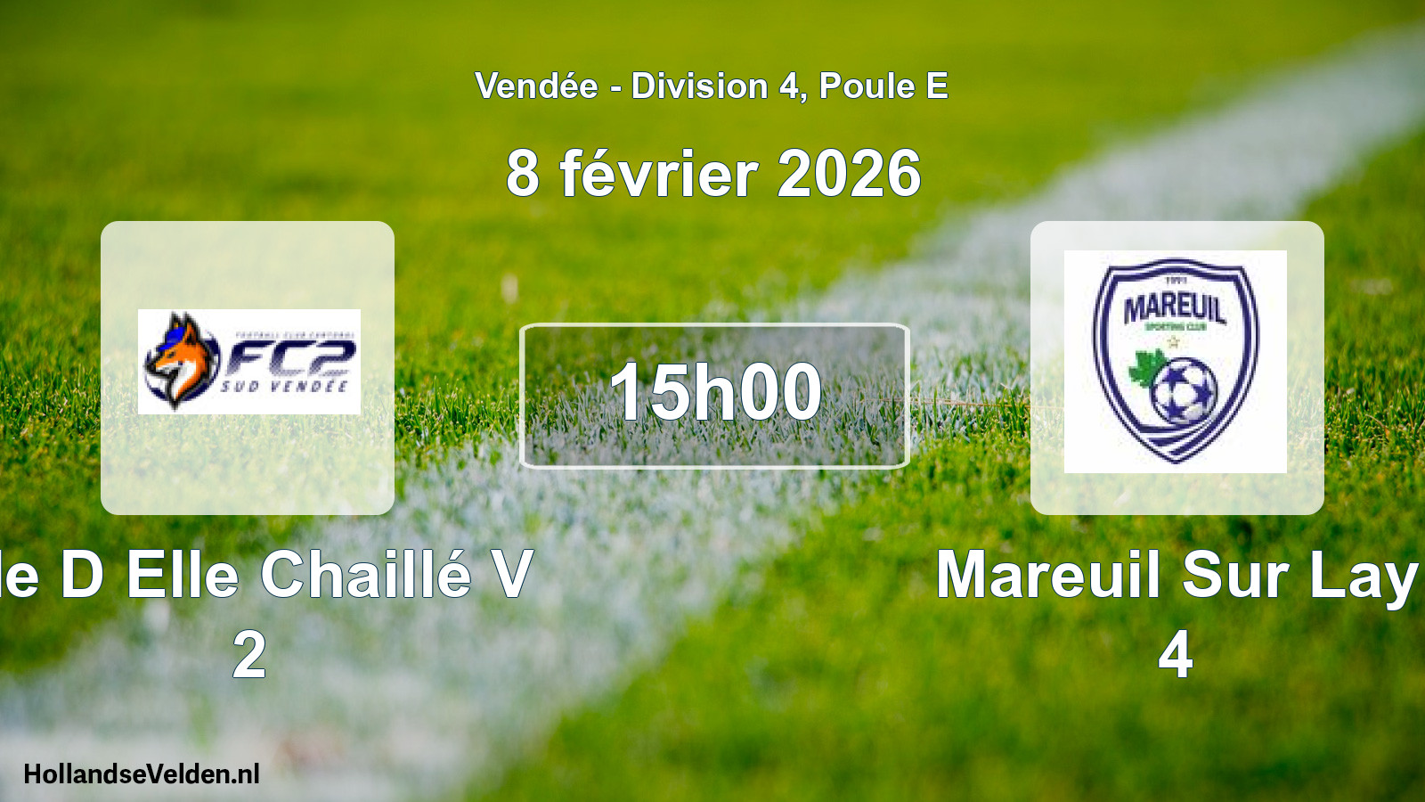 Scheduled Match: Ile D Elle Chaillé V 2 - Mareuil Sur Lay 4 (8 February 2026)