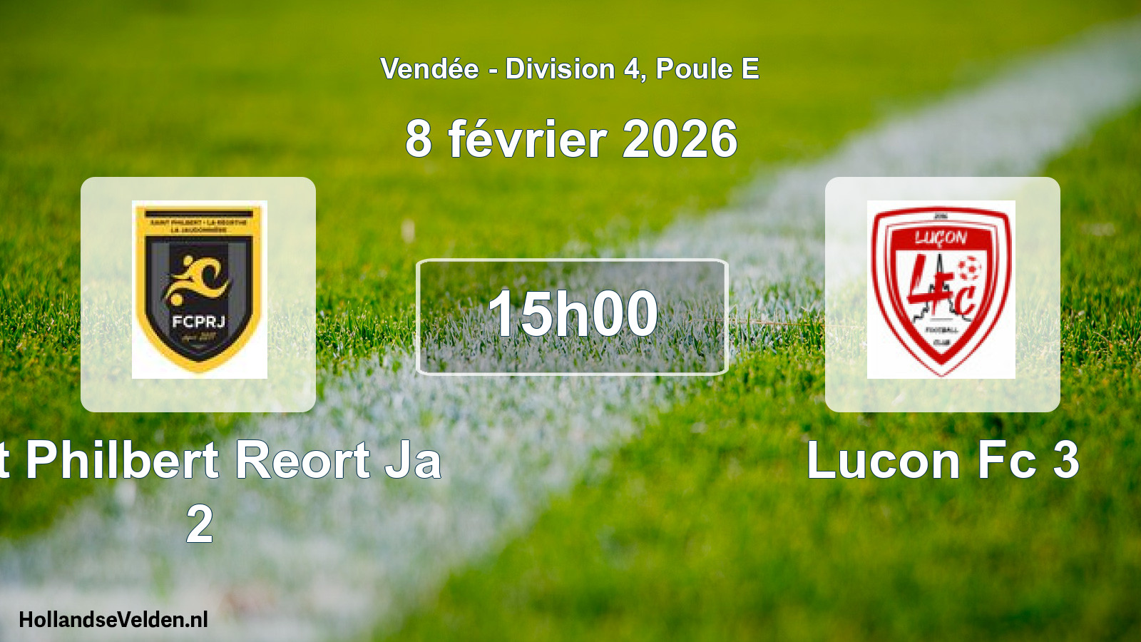 Geplande wedstrijd: St Philbert Reort Ja 2 - Lucon Fc 3 (8 februari 2026)