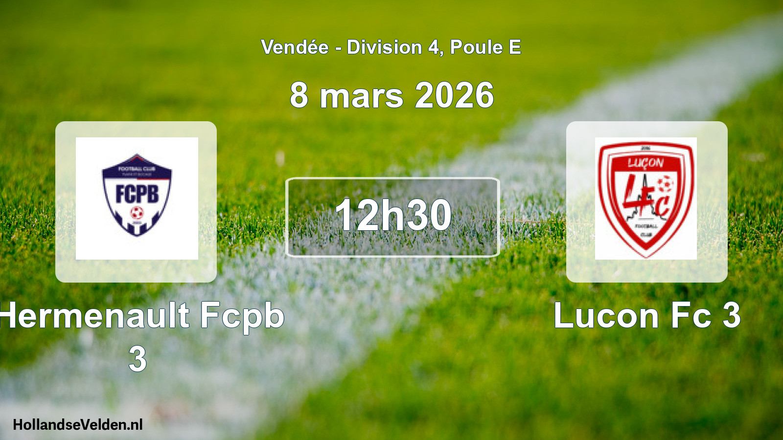 Geplande wedstrijd: Hermenault Fcpb 3 - Lucon Fc 3 (8 mars 2026)