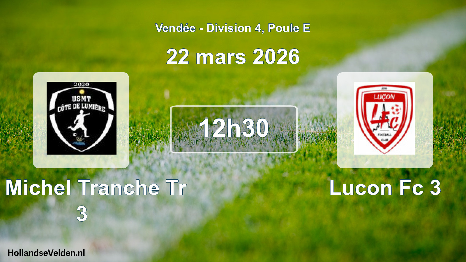 Geplande wedstrijd: St Michel Tranche Tr 3 - Lucon Fc 3 (22 mars 2026)