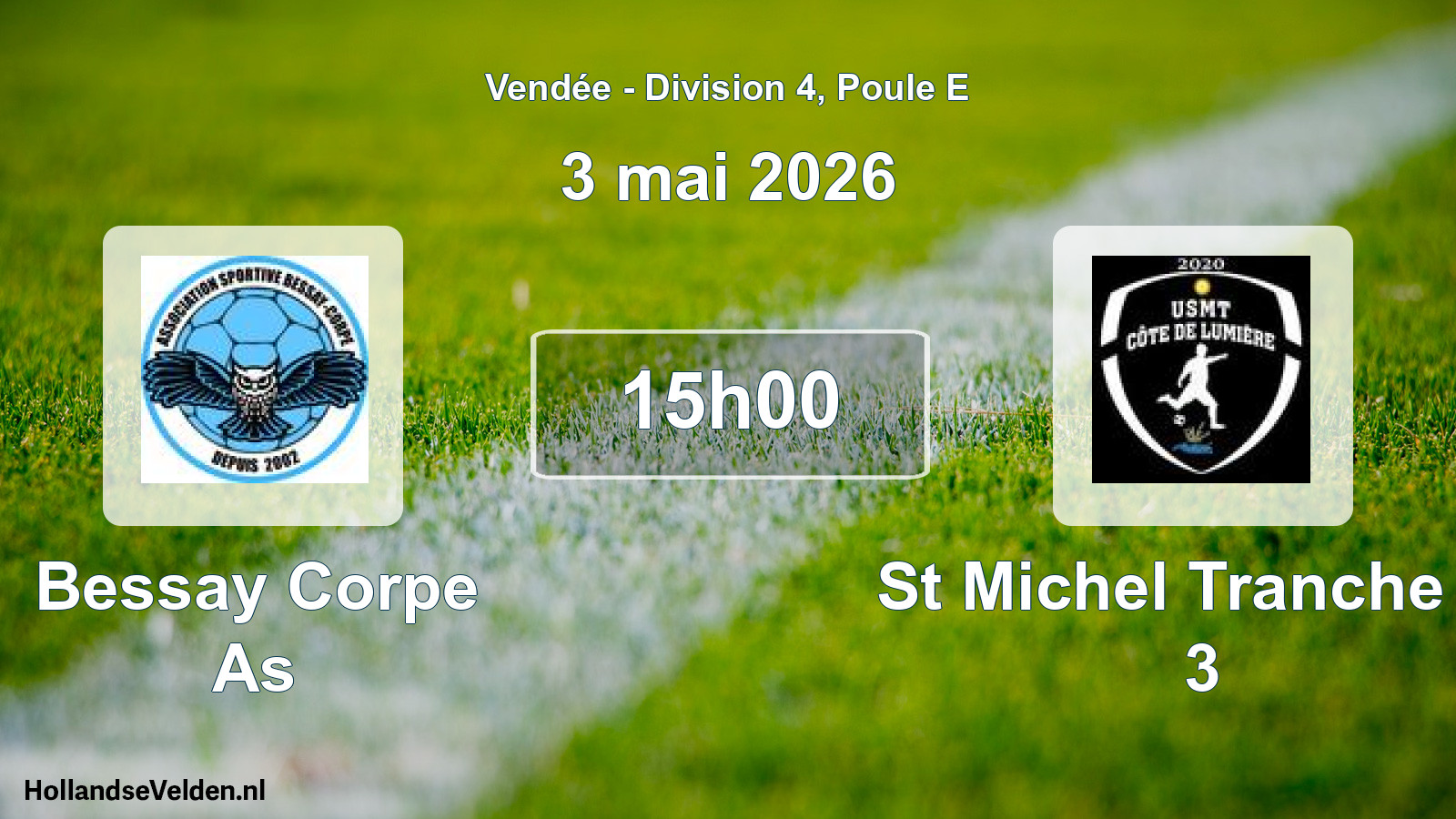 Geplande wedstrijd: Bessay Corpe As - St Michel Tranche Tr 3 (3 mai 2026)