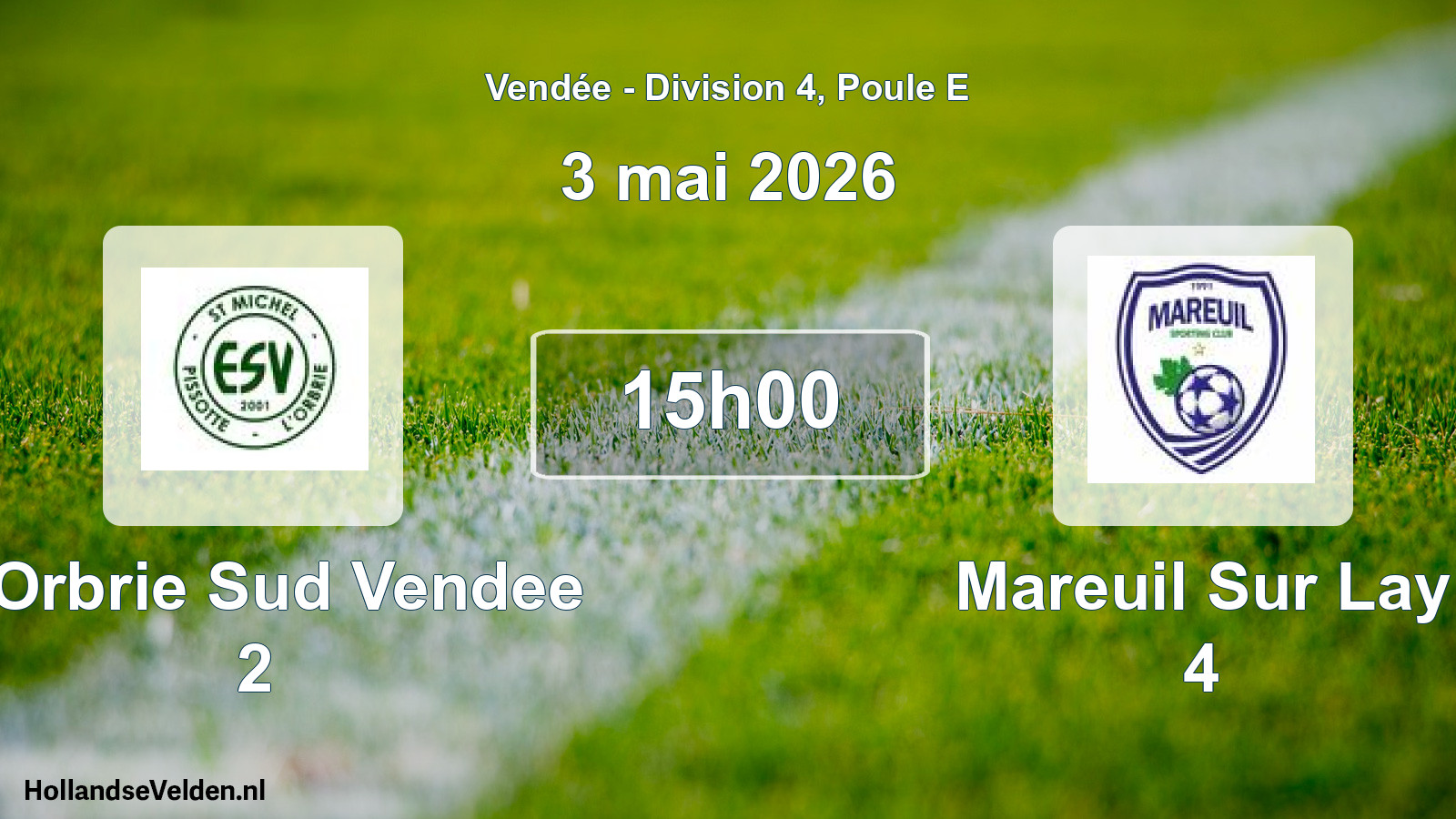 Geplande wedstrijd: L Orbrie Sud Vendee 2 - Mareuil Sur Lay 4 (3 mai 2026)