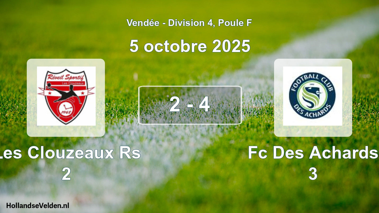 Gespeelde wedstrijd: Les Clouzeaux Rs 2 - Fc Des Achards 3 2 - 4 (5 octobre 2025)