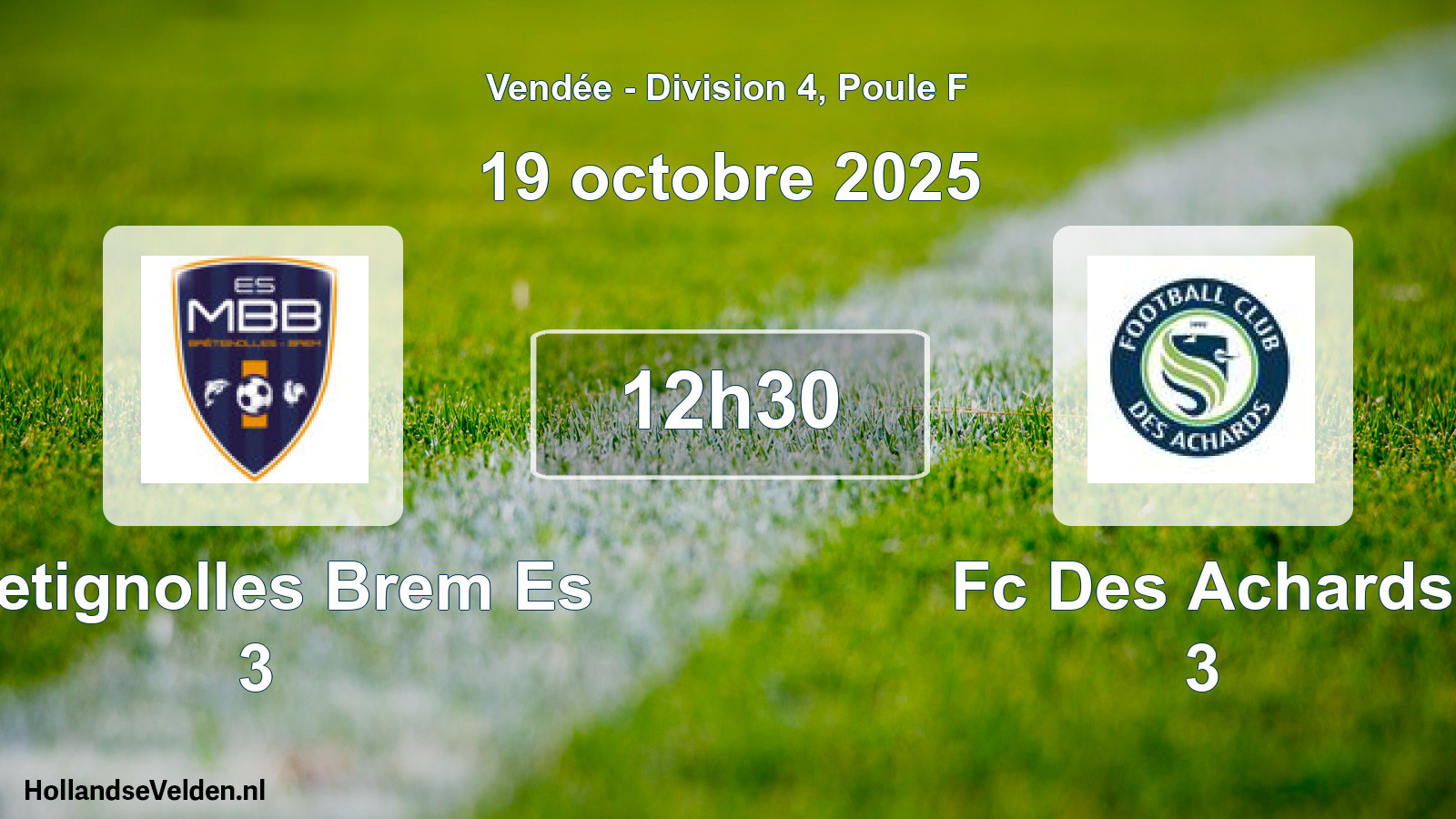 Geplande wedstrijd: Bretignolles Brem Es 3 - Fc Des Achards 3 (19 octobre 2025)