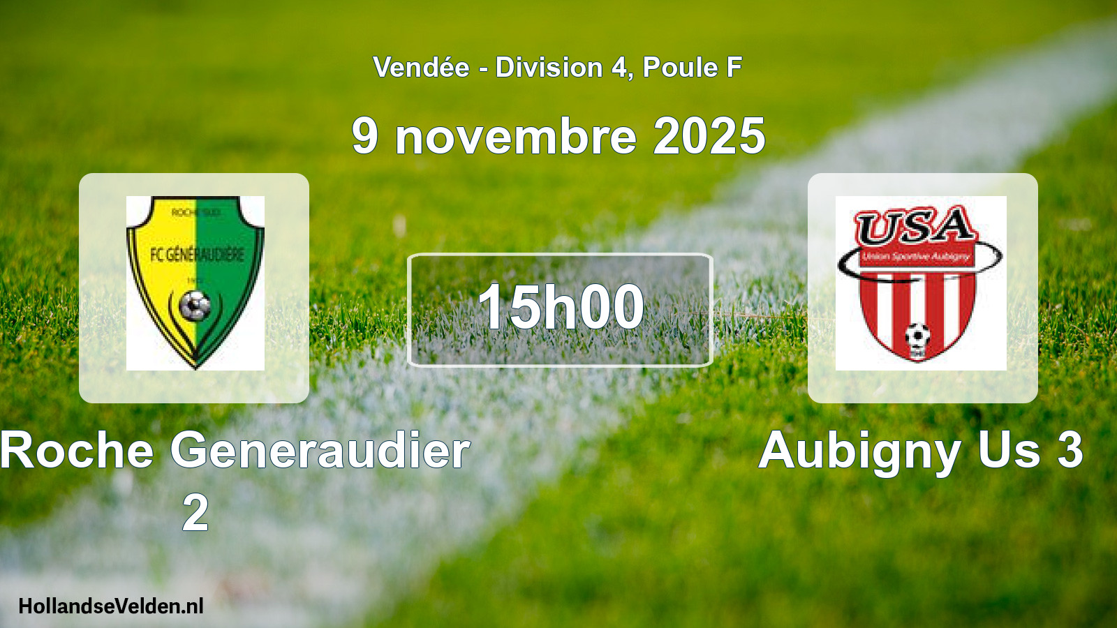Geplande wedstrijd: La Roche Generaudier 2 - Aubigny Us 3 (9 novembre 2025)