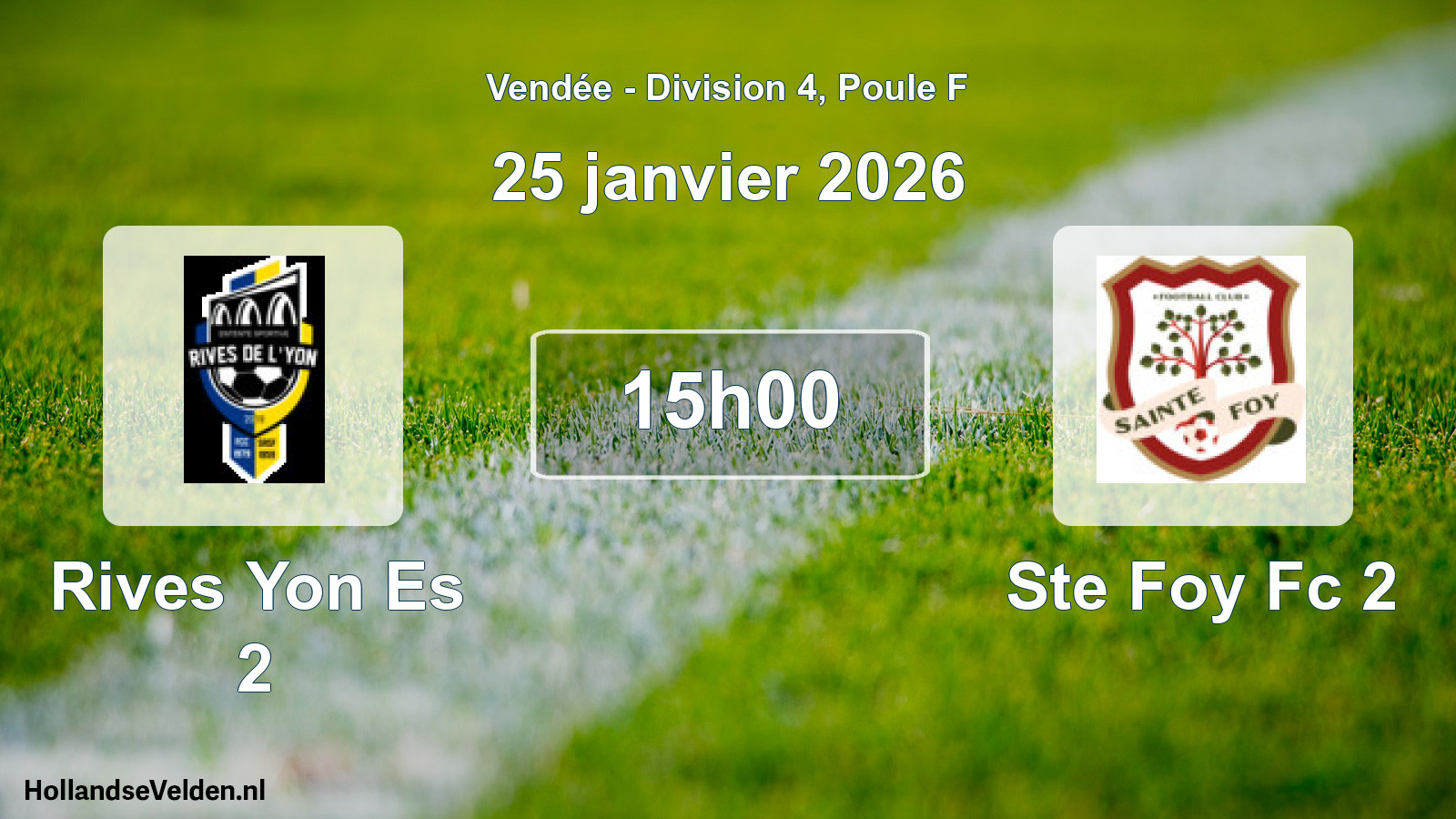 Geplande wedstrijd: Rives Yon Es 2 - Ste Foy Fc 2 (25 janvier 2026)