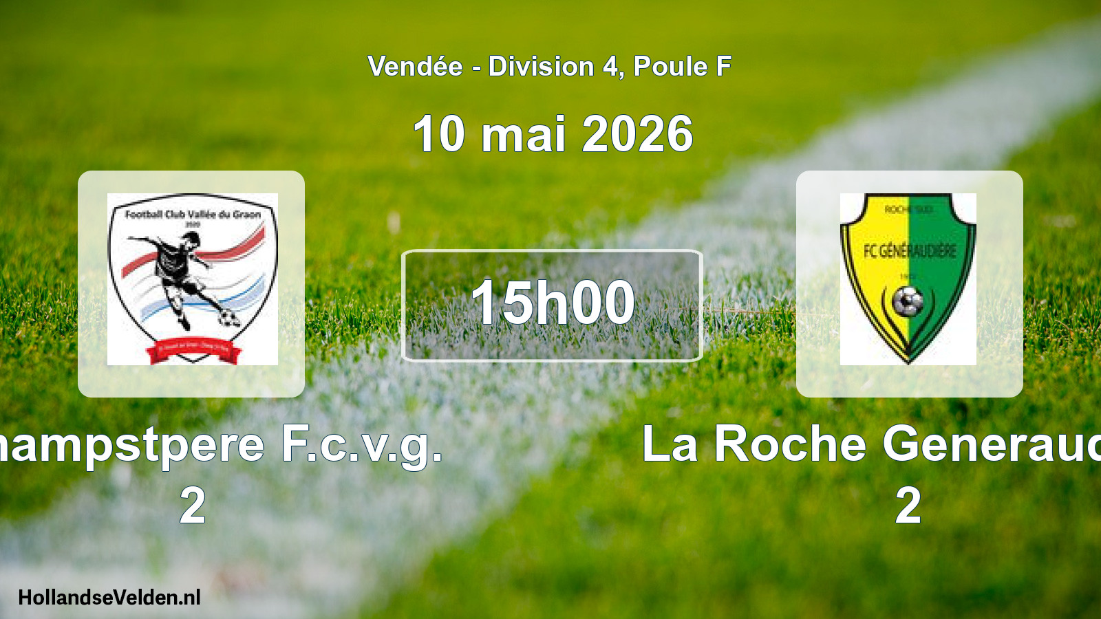 Geplande wedstrijd: Champstpere F.c.v.g. 2 - La Roche Generaudier 2 (10 mei 2026)