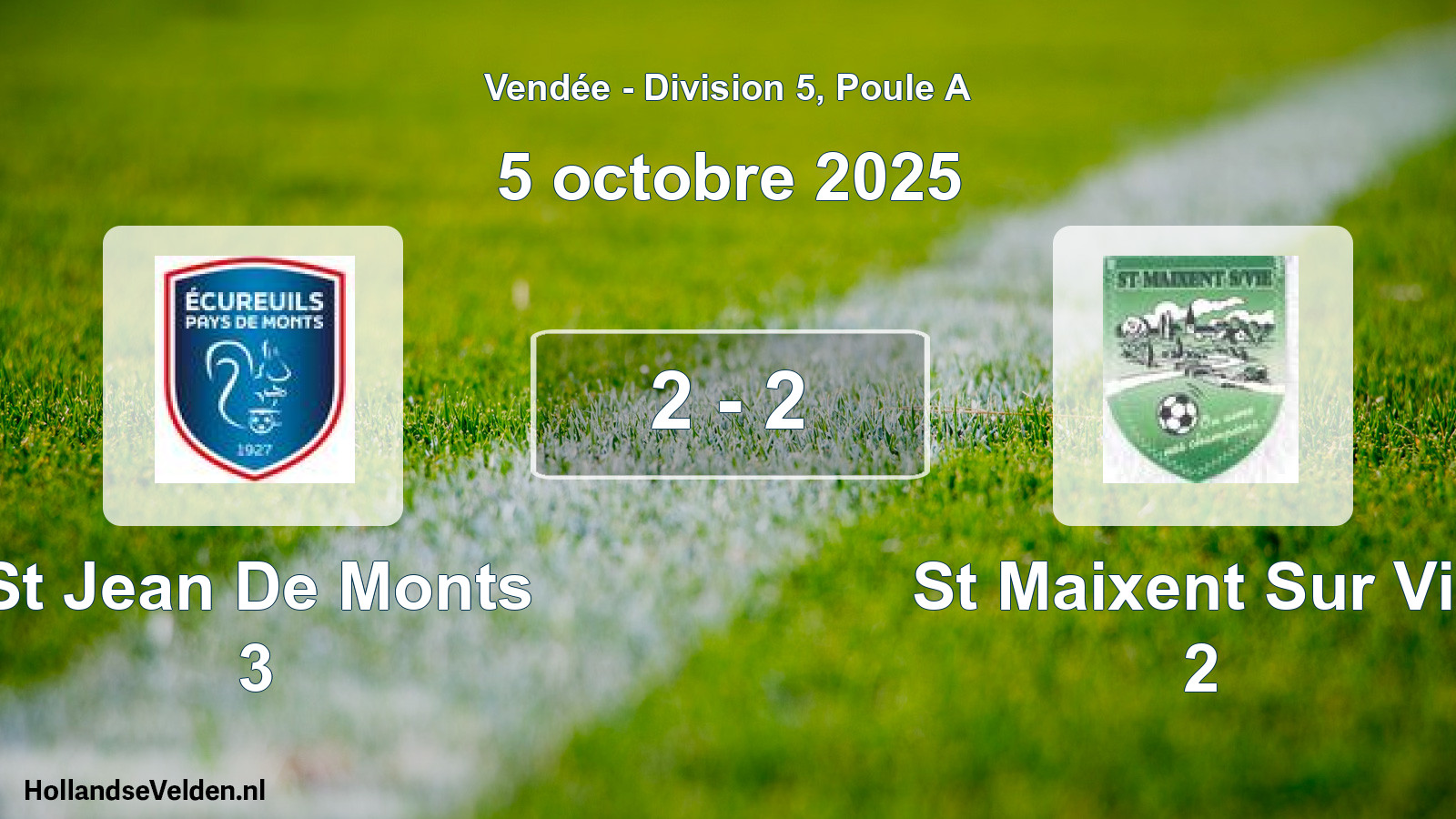 Gespeelde wedstrijd: St Jean De Monts 3 - St Maixent Sur Vie 2 2 - 2 (5 oktober 2025)