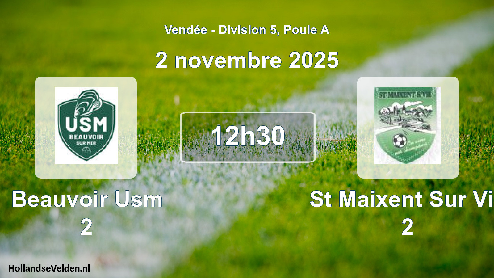 Geplande wedstrijd: Beauvoir Usm 2 - St Maixent Sur Vie 2 (2 novembre 2025)