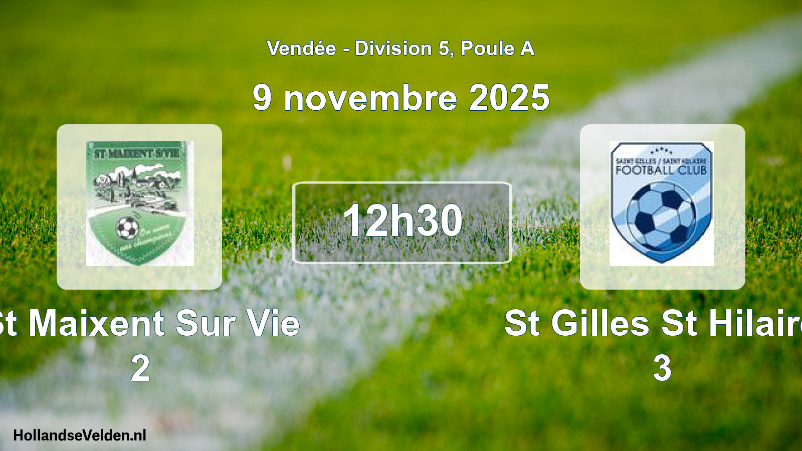 Geplande wedstrijd: St Maixent Sur Vie 2 - St Gilles St Hilaire 3 (9 novembre 2025)