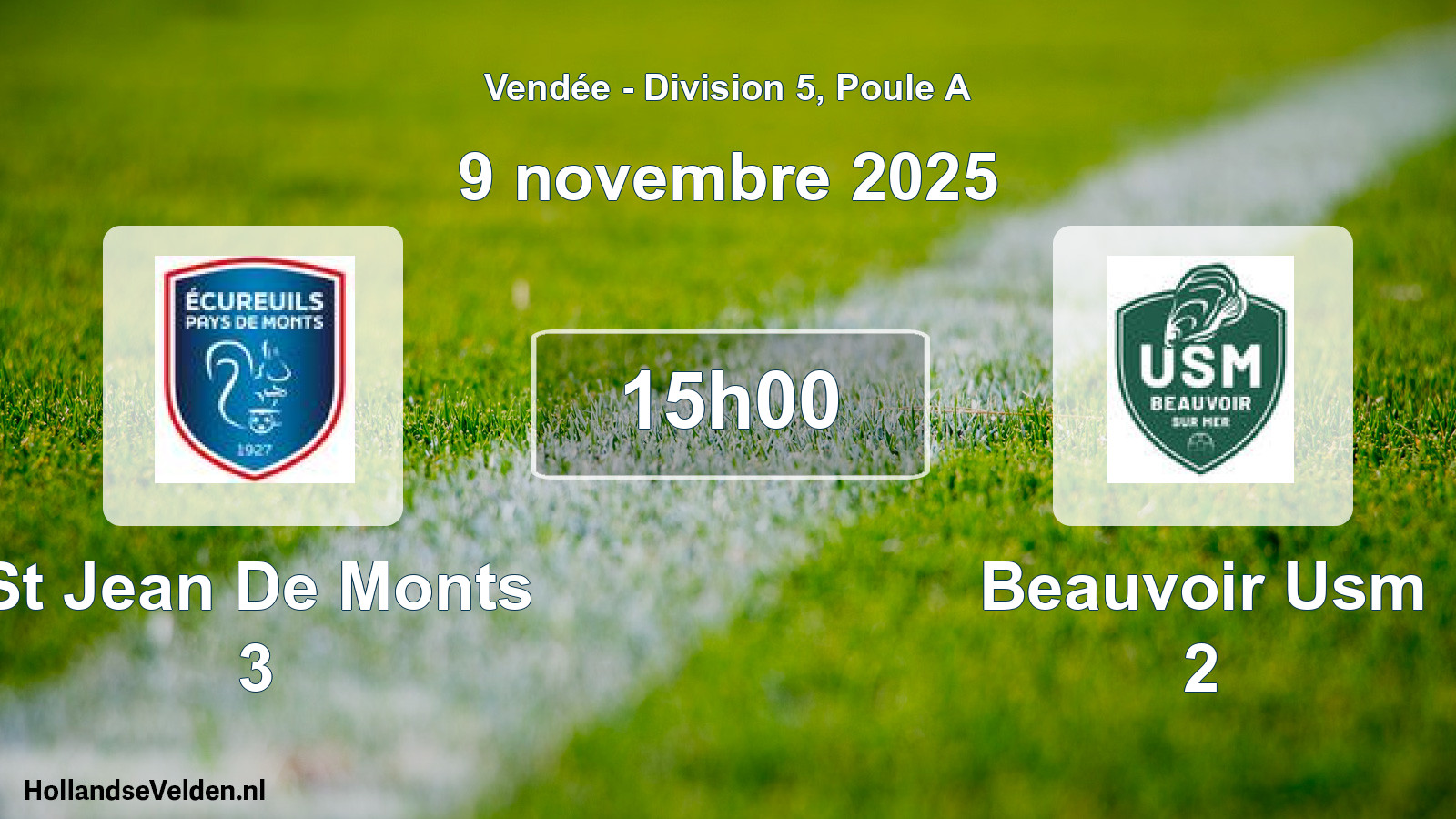 Scheduled Match: St Jean De Monts 3 - Beauvoir Usm 2 (9 November 2025)