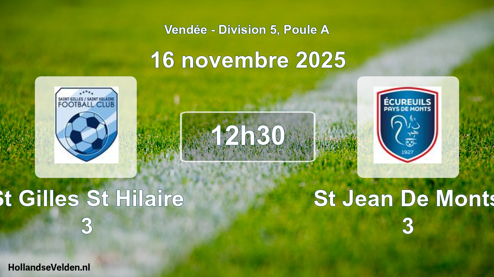 Geplande wedstrijd: St Gilles St Hilaire 3 - St Jean De Monts 3 (16 novembre 2025)