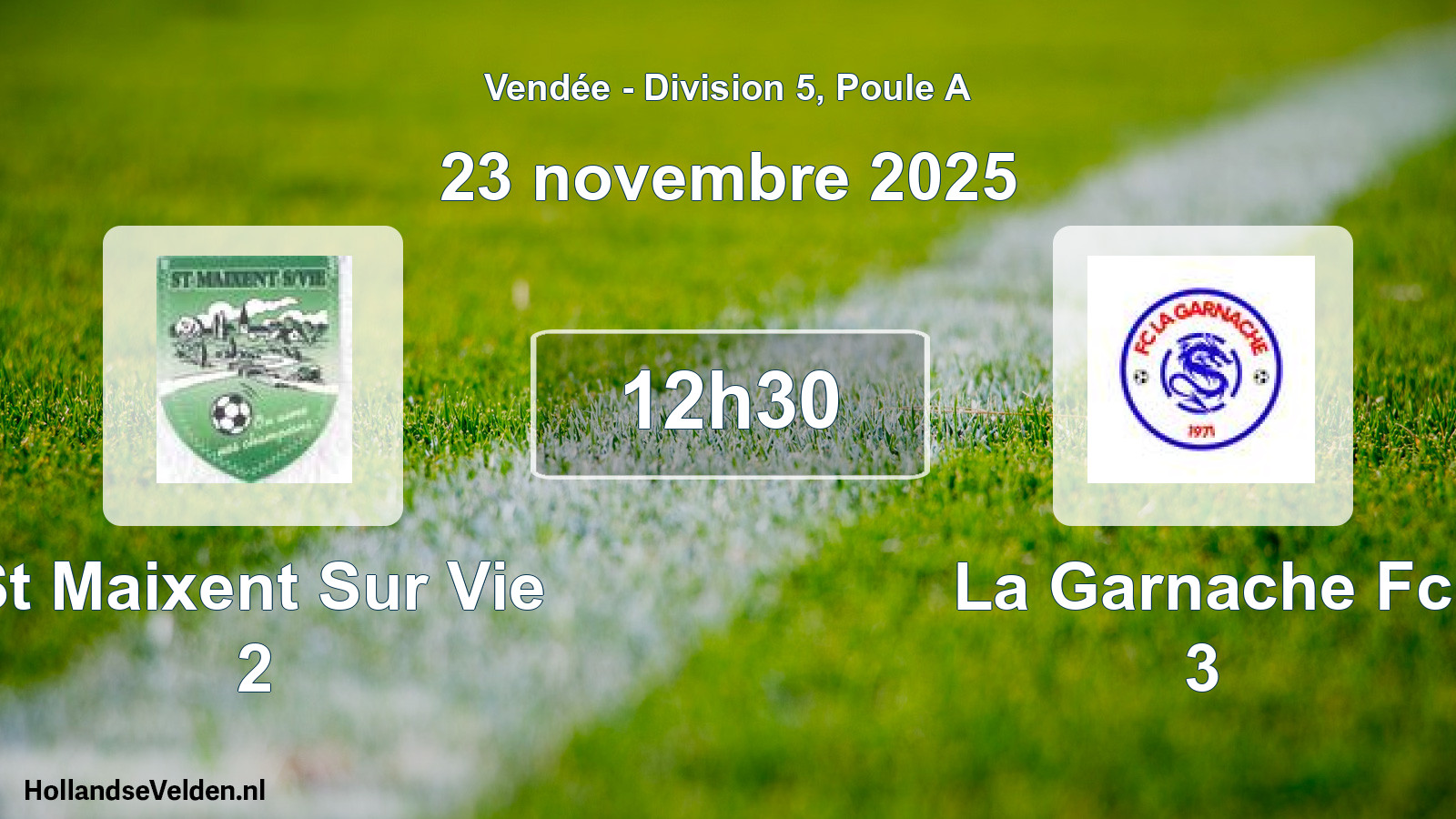 Scheduled Match: St Maixent Sur Vie 2 - La Garnache Fc 3 (23 November 2025)
