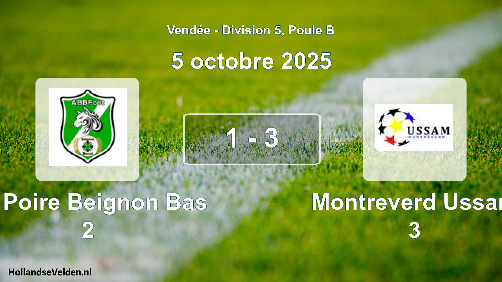 Gespeelde wedstrijd: Le Poire Beignon Bas 2 - Montreverd Ussam 3 1 - 3 (5 oktober 2025)