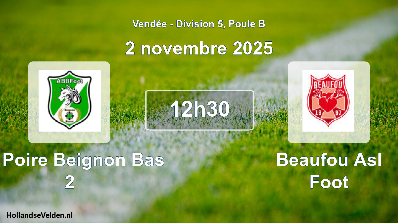 Geplande wedstrijd: Le Poire Beignon Bas 2 - Beaufou Asl Foot (2 novembre 2025)