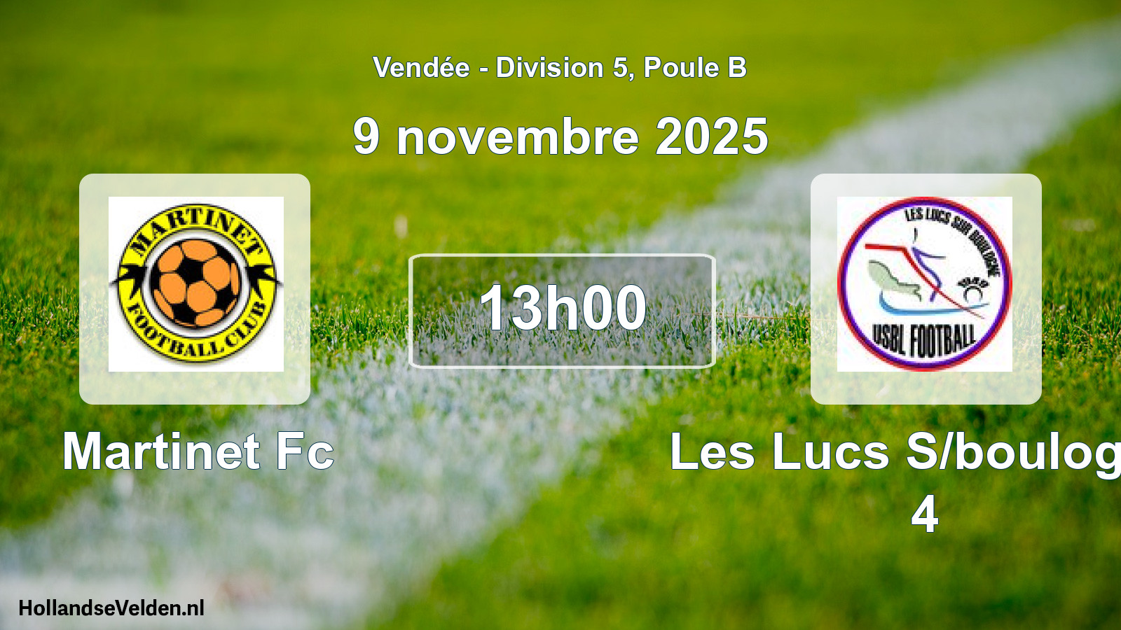 Geplande wedstrijd: Martinet Fc - Les Lucs S/boulogne 4 (9 november 2025)