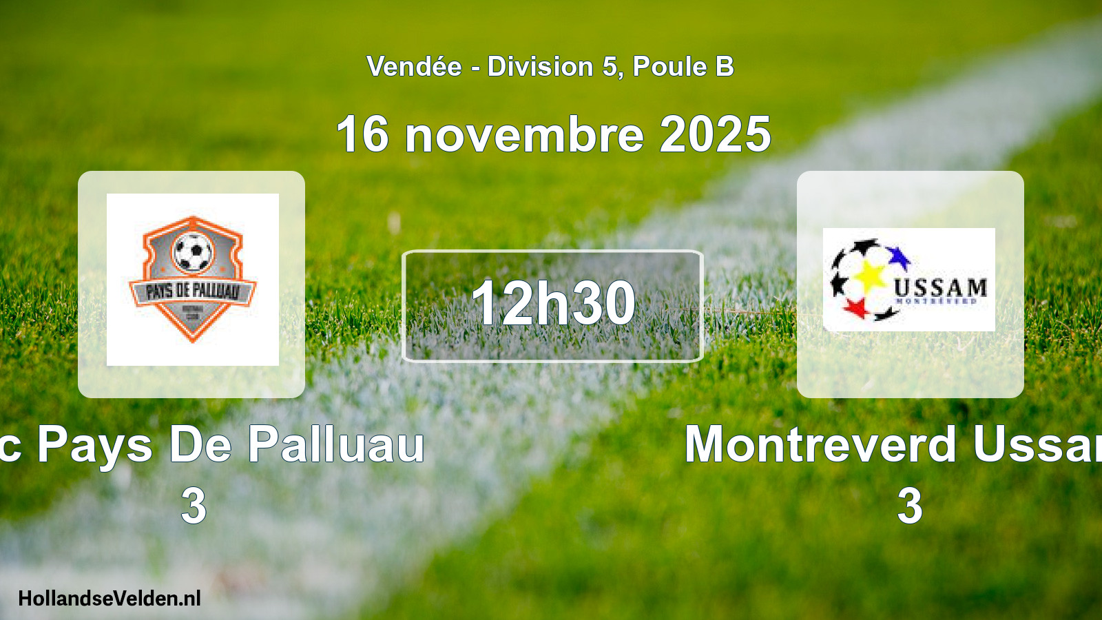 Geplande wedstrijd: Fc Pays De Palluau 3 - Montreverd Ussam 3 (16 november 2025)
