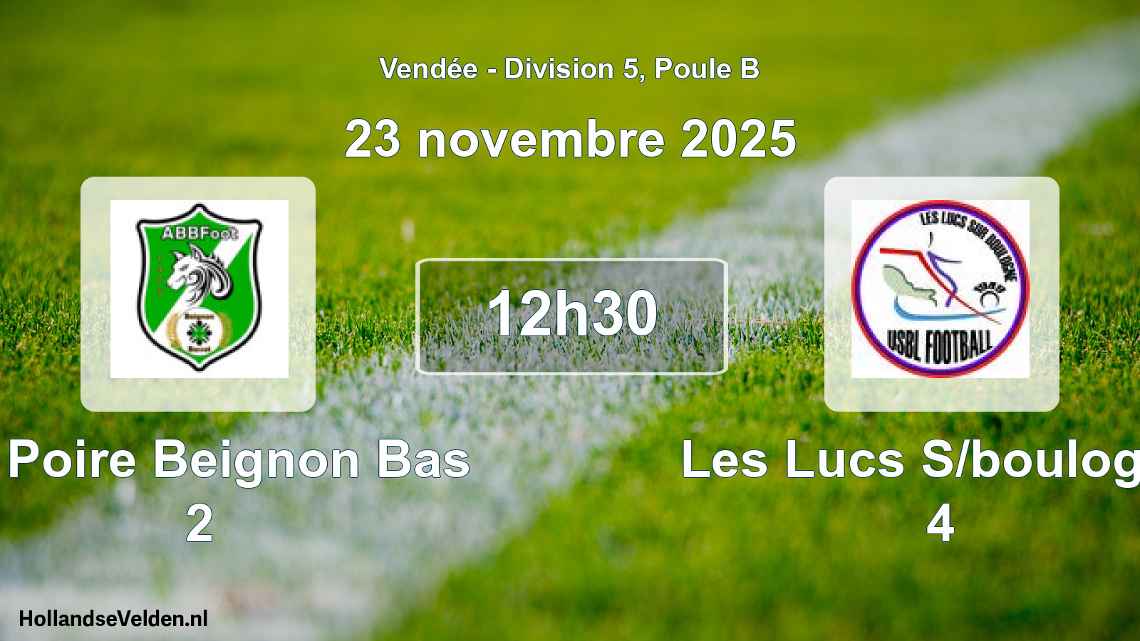 Geplande wedstrijd: Le Poire Beignon Bas 2 - Les Lucs S/boulogne 4 (23 november 2025)