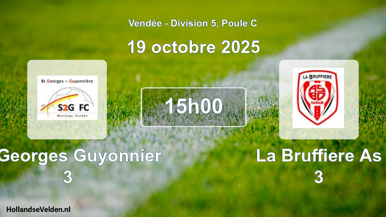 Geplande wedstrijd: St Georges Guyonnier 3 - La Bruffiere As 3 (19 octobre 2025)