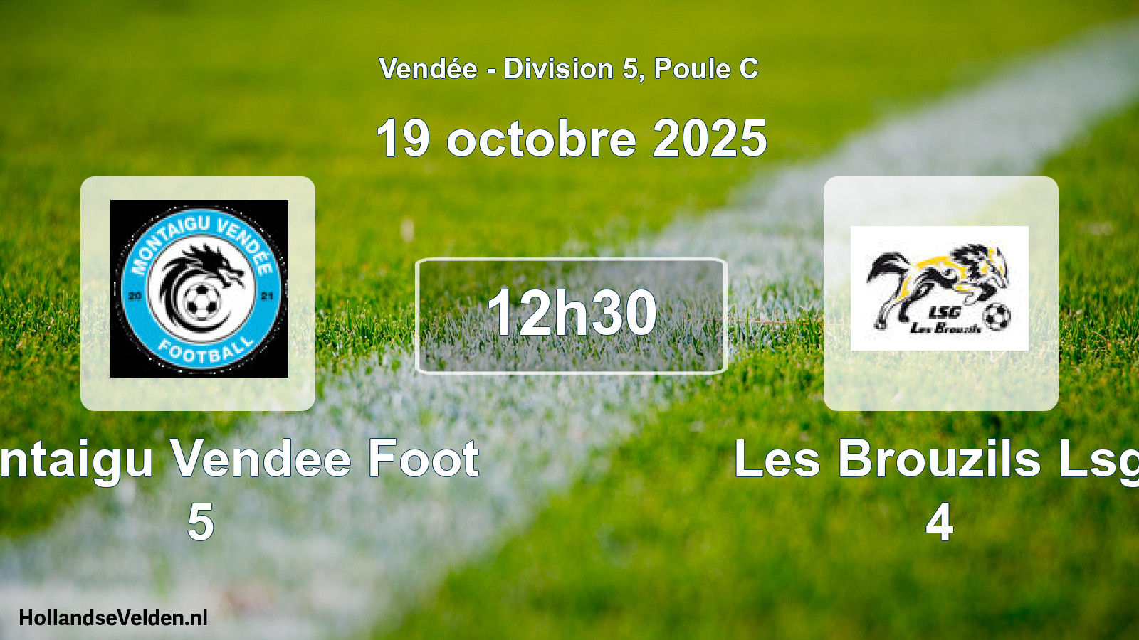Scheduled Match: Montaigu Vendee Foot 5 - Les Brouzils Lsg 4 (19 October 2025)