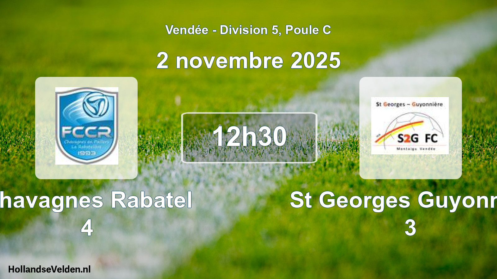Geplande wedstrijd: Chavagnes Rabatel 4 - St Georges Guyonnier 3 (2 novembre 2025)