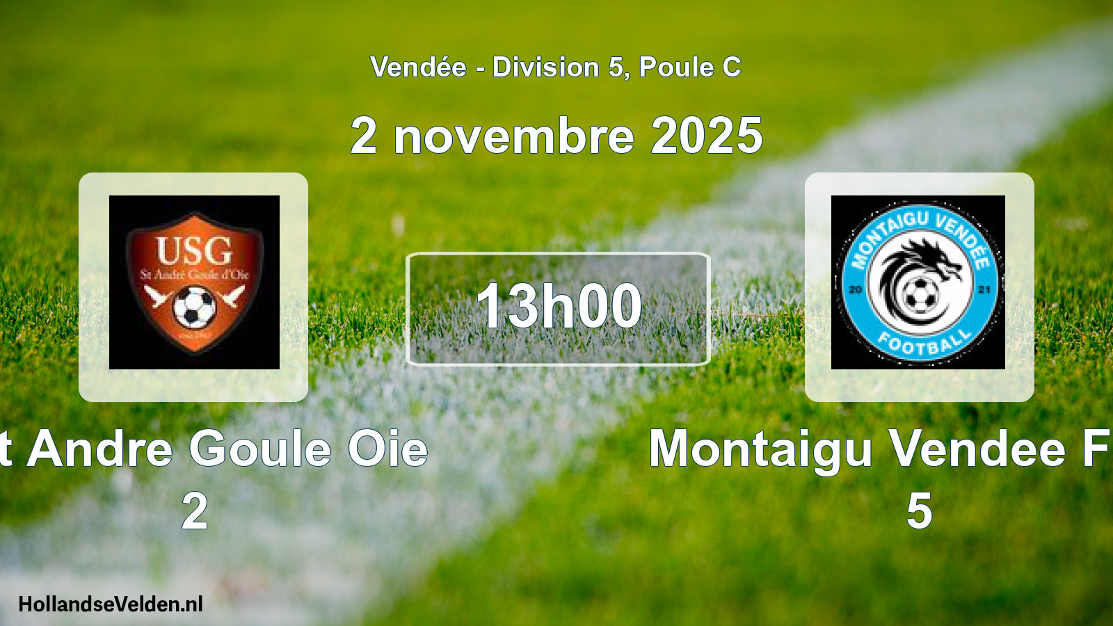 Geplande wedstrijd: St Andre Goule Oie 2 - Montaigu Vendee Foot 5 (2 novembre 2025)