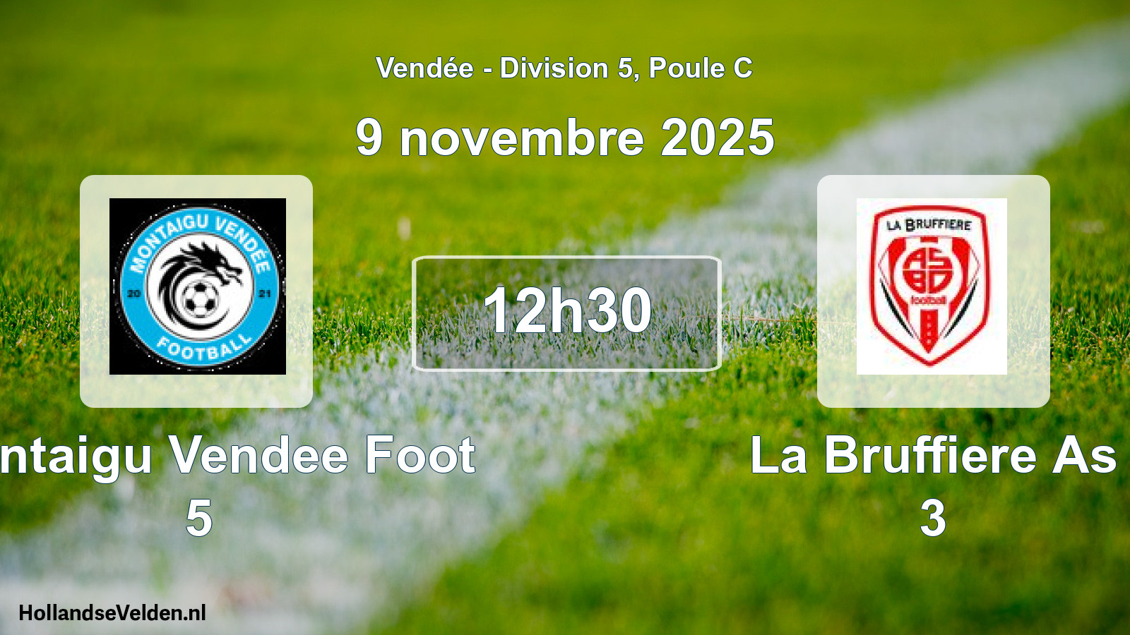 Scheduled Match: Montaigu Vendee Foot 5 - La Bruffiere As 3 (9 November 2025)