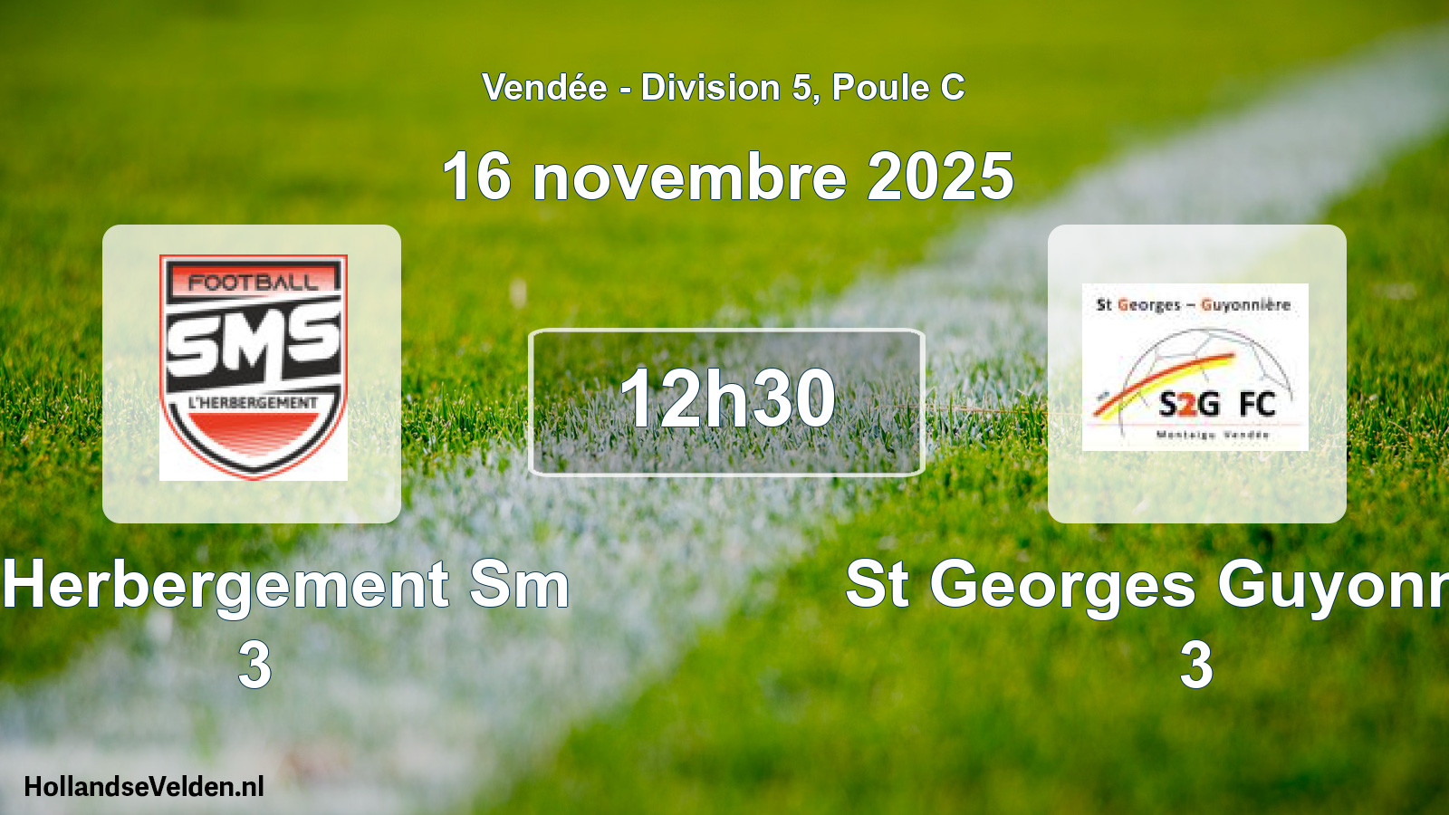 Scheduled Match: L Herbergement Sm 3 - St Georges Guyonnier 3 (16 November 2025)