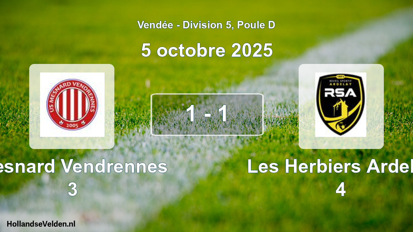 Total number of matches played: Mesnard Vendrennes 3 - Les Herbiers Ardelay 4 1 - 1 (5 October 2025)