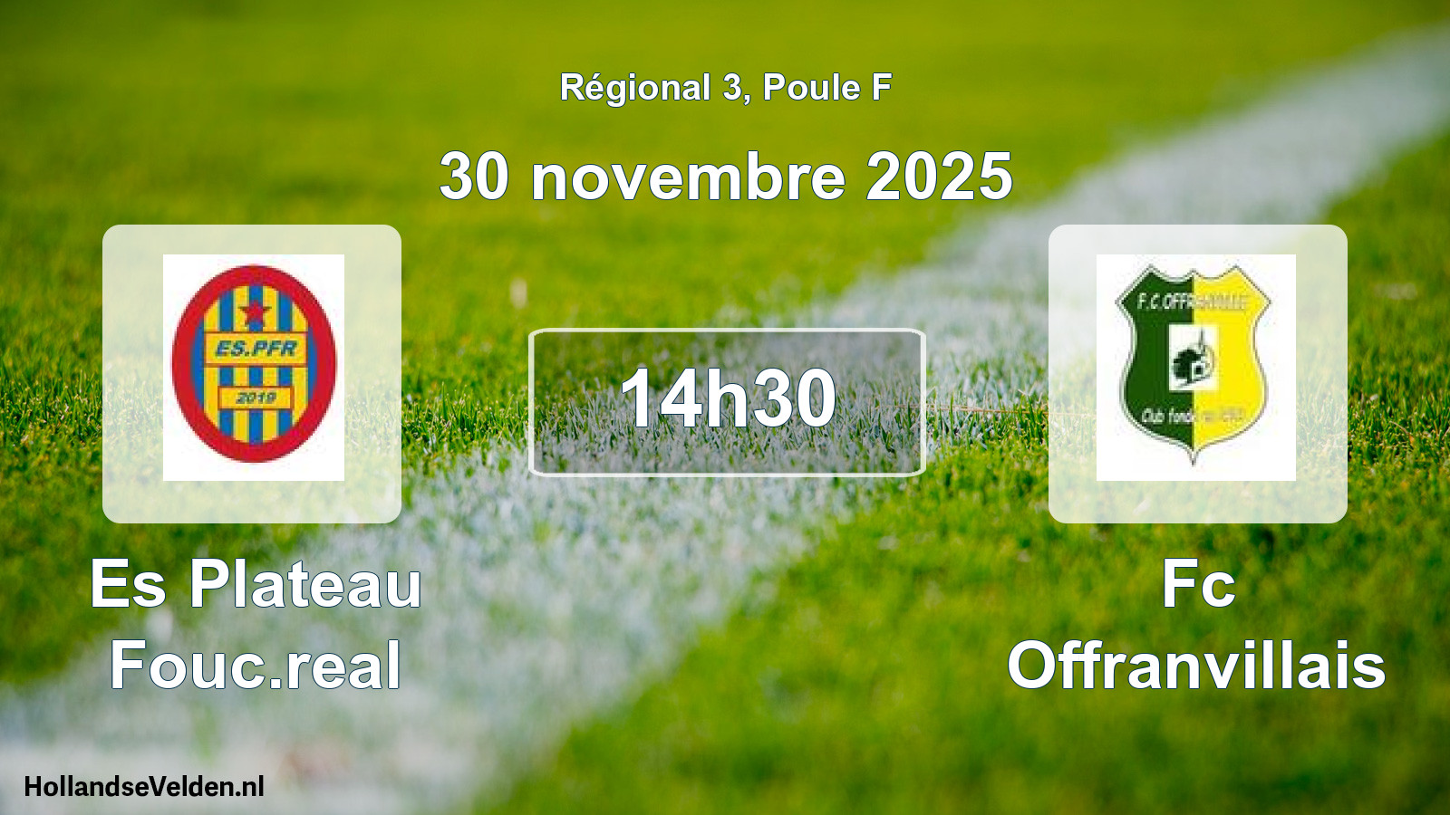 Scheduled Match: Es Plateau Fouc.real - Fc Offranvillais (30 November 2025)