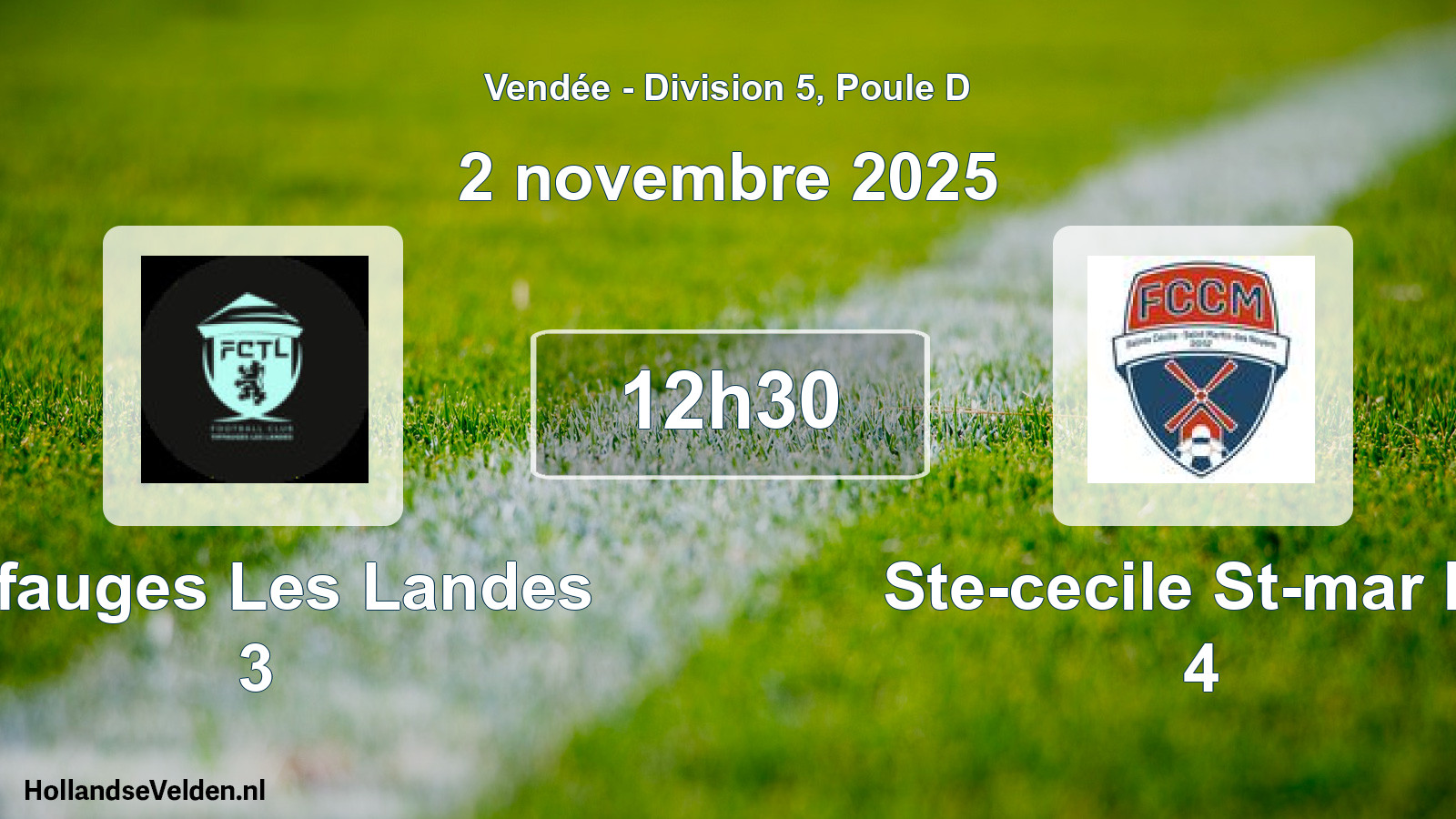 Geplande wedstrijd: Tiffauges Les Landes 3 - Ste-cecile St-mar Fc 4 (2 novembre 2025)