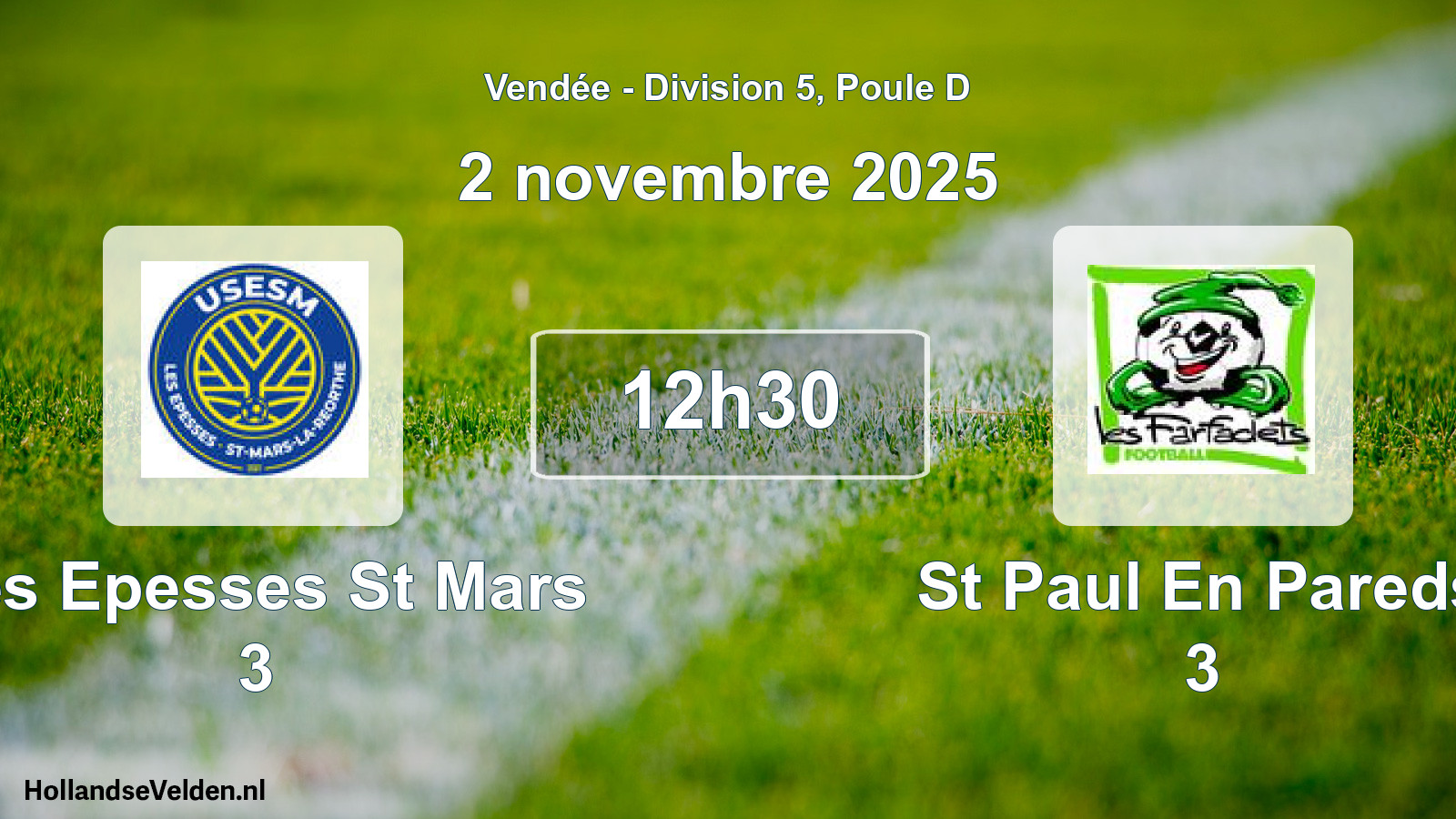 Geplande wedstrijd: Les Epesses St Mars 3 - St Paul En Pareds 3 (2 novembre 2025)