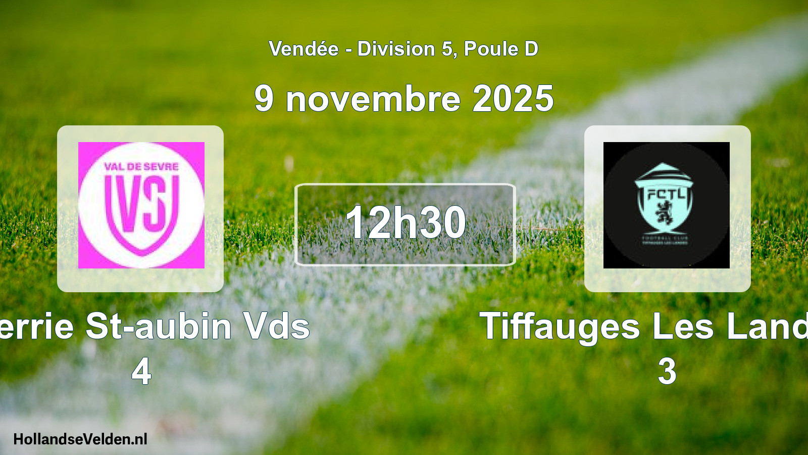 Scheduled Match: Verrie St-aubin Vds 4 - Tiffauges Les Landes 3 (9 November 2025)