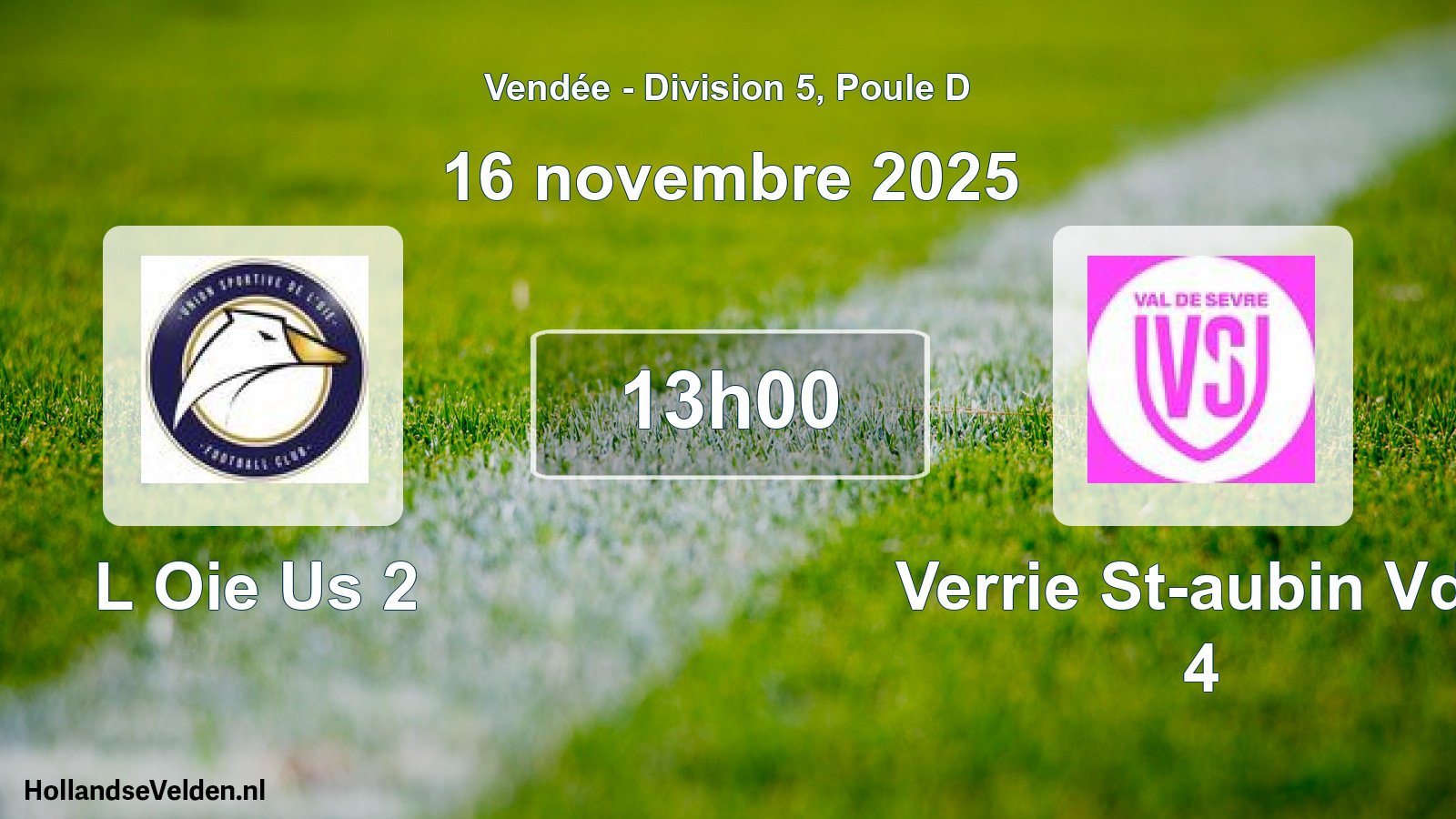 Scheduled Match: L Oie Us 2 - Verrie St-aubin Vds 4 (16 November 2025)
