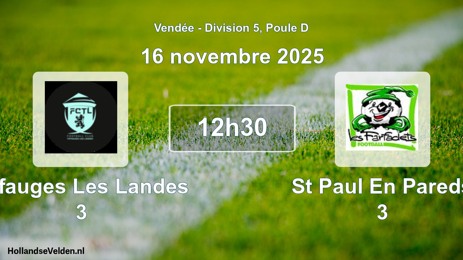 Scheduled Match: Tiffauges Les Landes 3 - St Paul En Pareds 3 (16 November 2025)