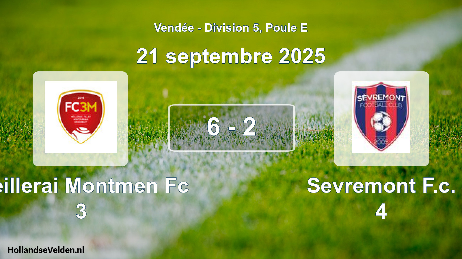 Total number of matches played: Meillerai Montmen Fc 3 - Sevremont F.c. 4 6 - 2 (21 September 2025)