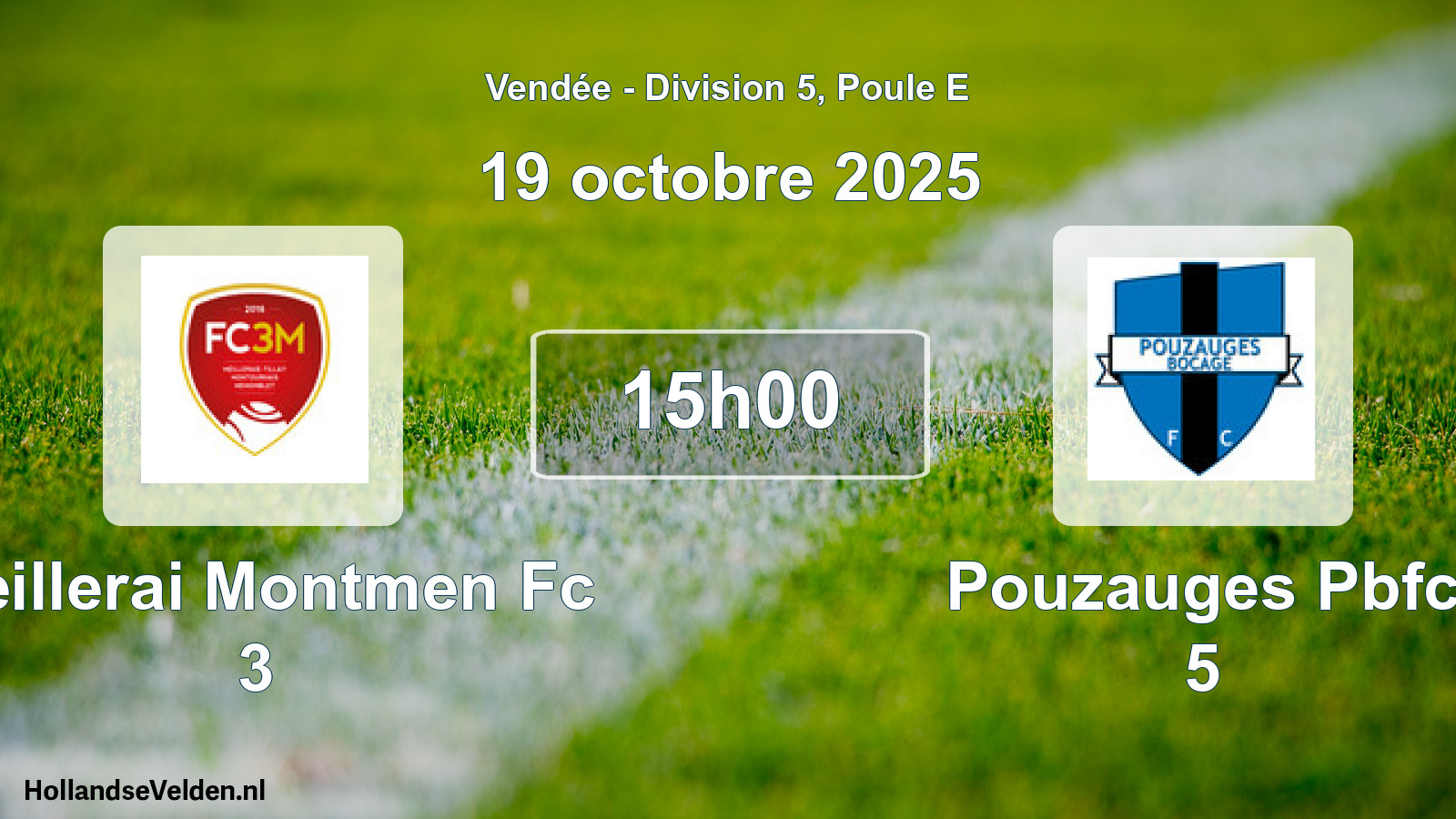 Geplande wedstrijd: Meillerai Montmen Fc 3 - Pouzauges Pbfc 5 (19 oktober 2025)
