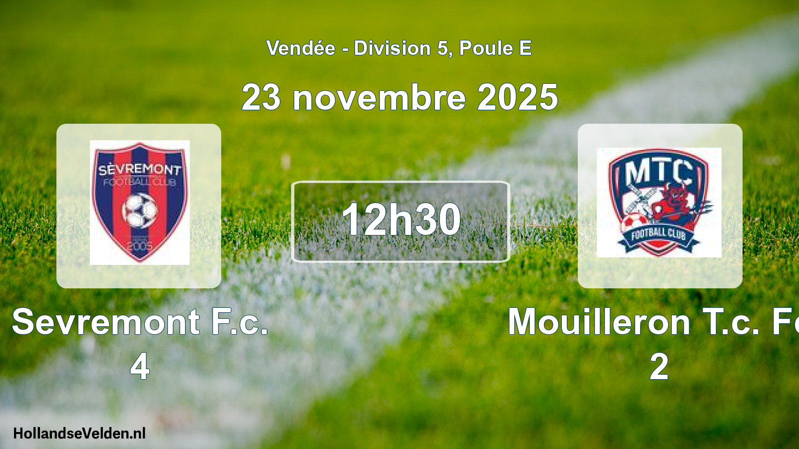 Scheduled Match: Sevremont F.c. 4 - Mouilleron T.c. Fc 2 (23 November 2025)