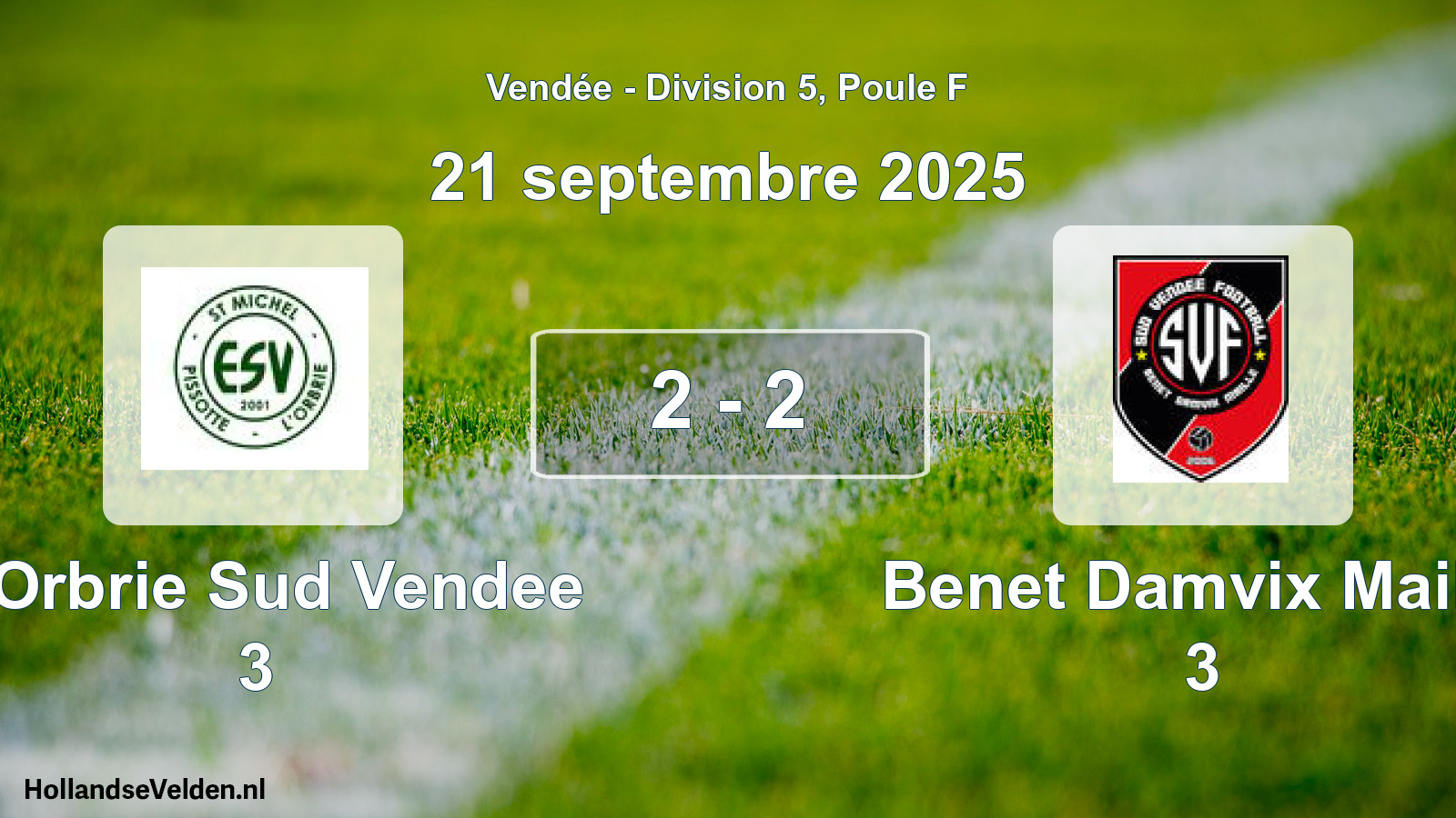 Gespeelde wedstrijd: L Orbrie Sud Vendee 3 - Benet Damvix Maille 3 2 - 2 (21 septembre 2025)