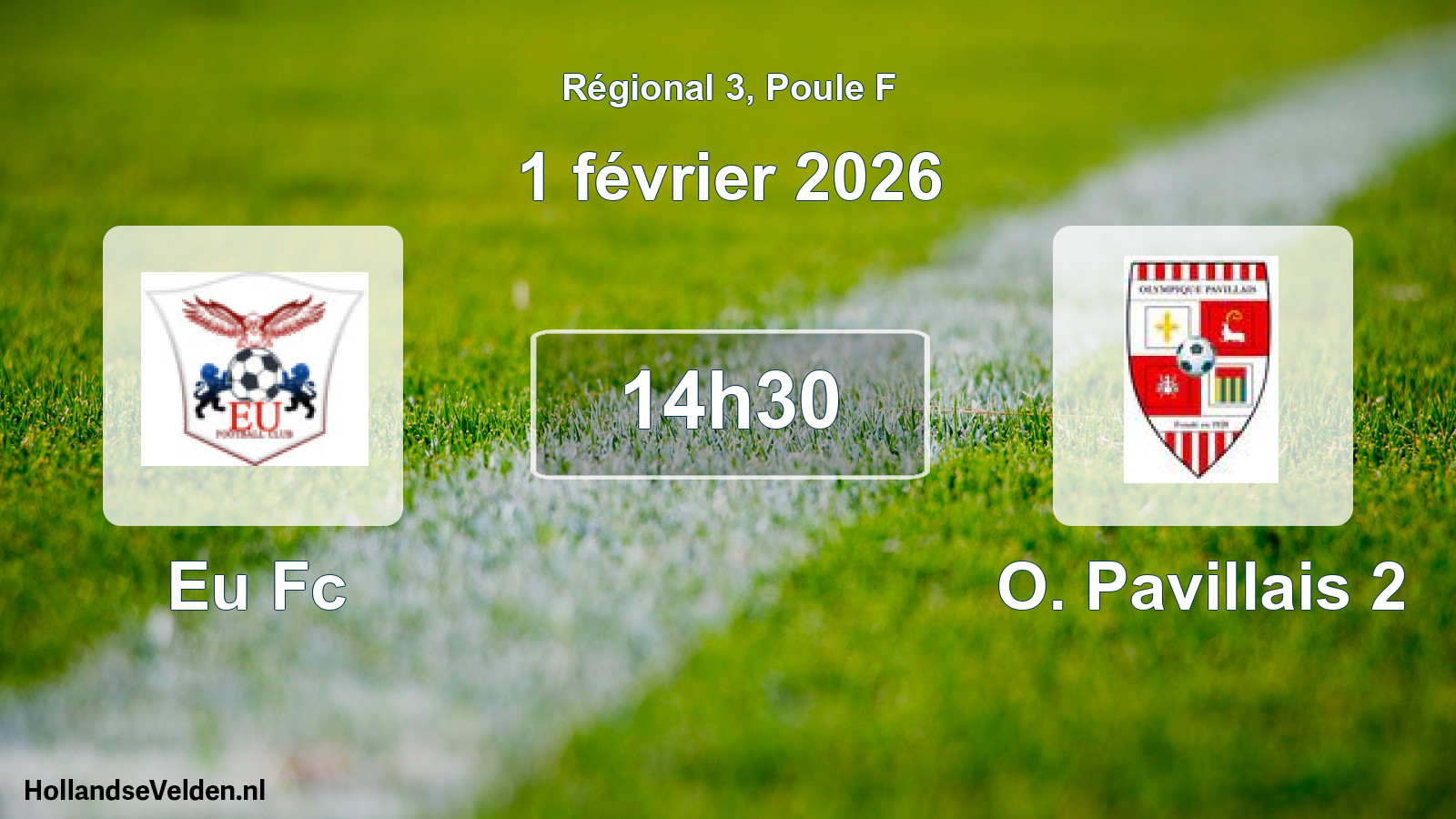 Scheduled Match: Eu Fc - O. Pavillais 2 (1 February 2026)