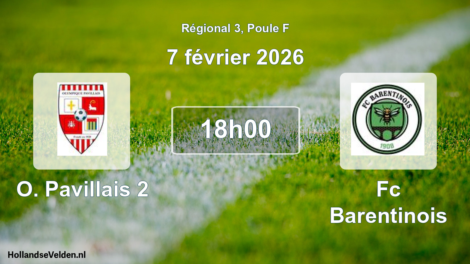 Geplande wedstrijd: O. Pavillais 2 - Fc Barentinois (7 février 2026)