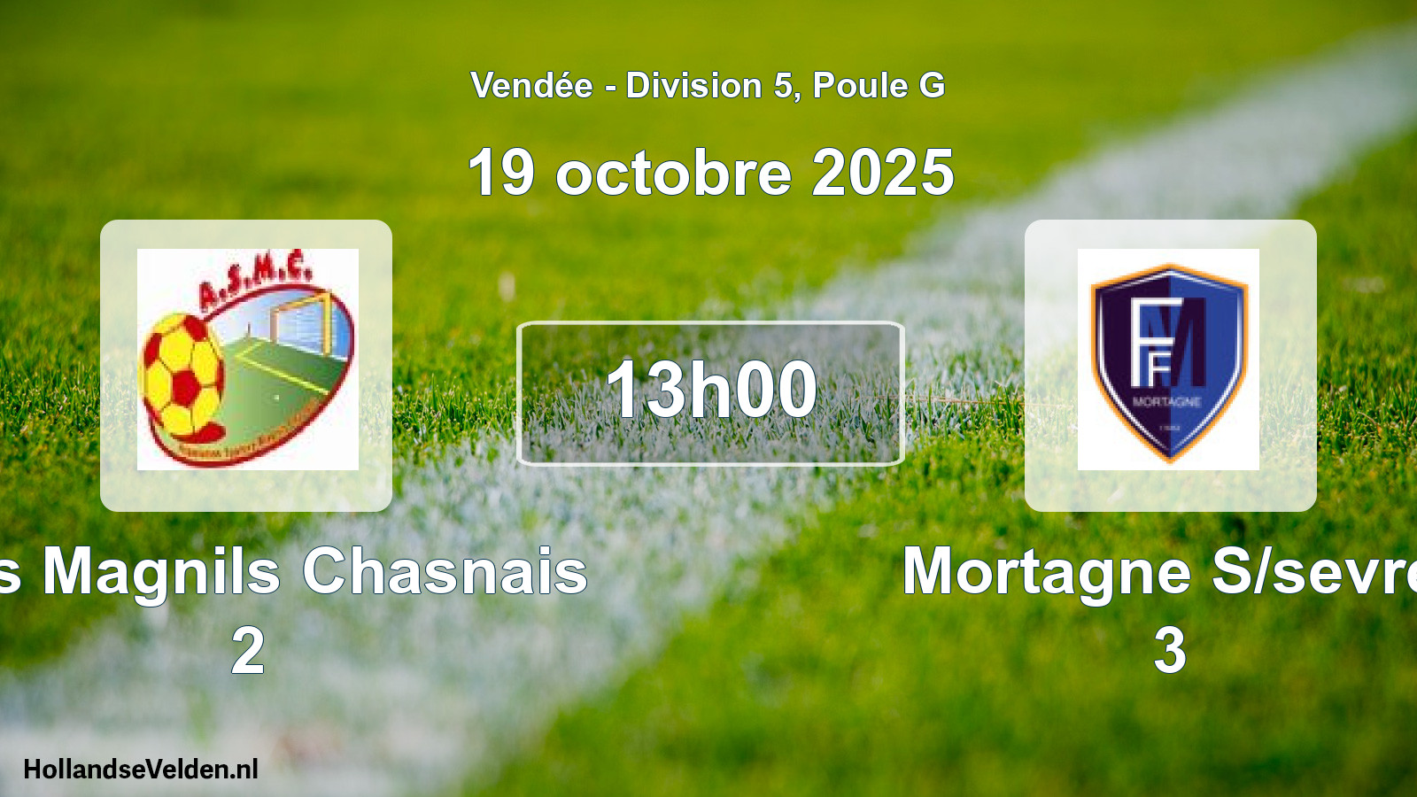 Scheduled Match: Les Magnils Chasnais 2 - Mortagne S/sevre 3 (19 October 2025)