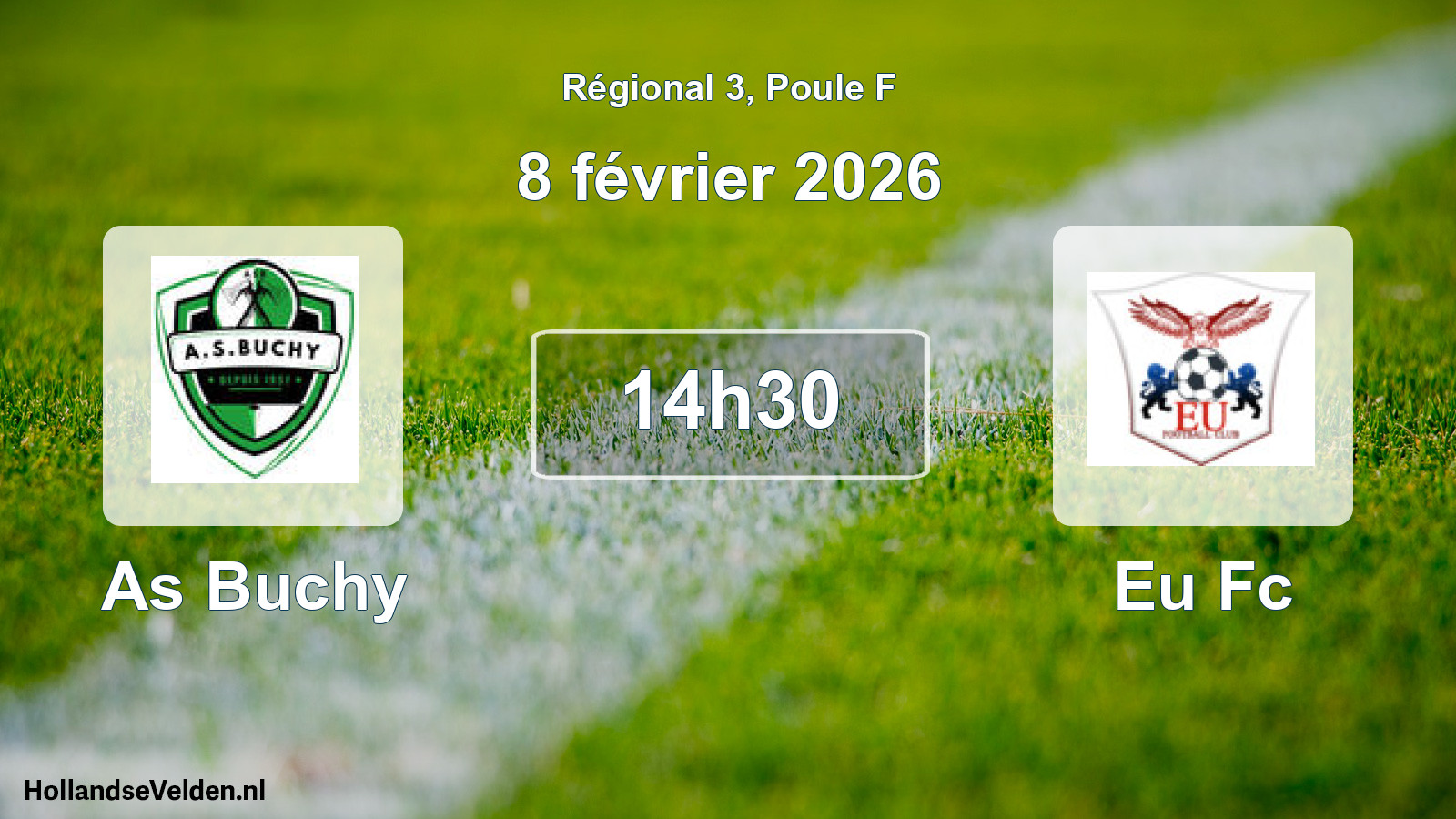 Geplande wedstrijd: As Buchy - Eu Fc (8 februari 2026)