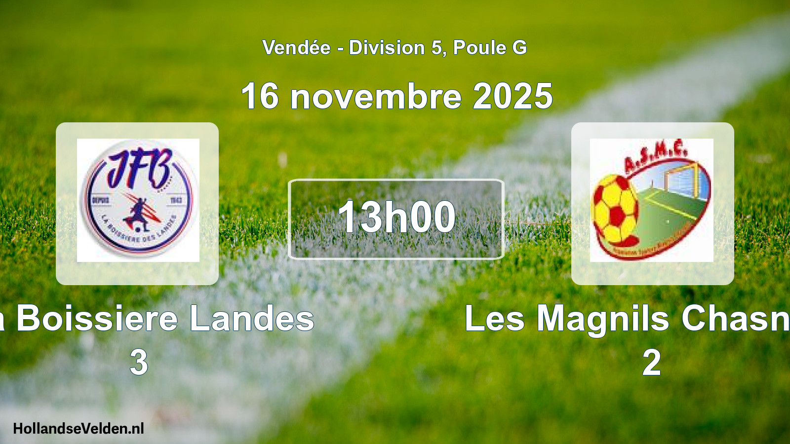 Scheduled Match: La Boissiere Landes 3 - Les Magnils Chasnais 2 (16 November 2025)