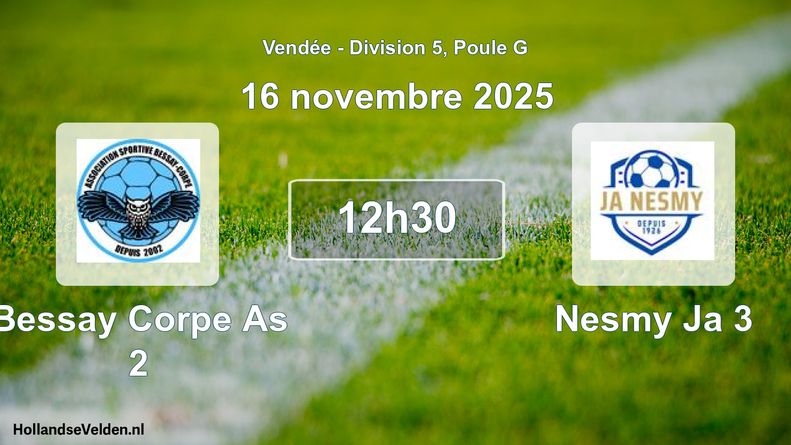 Scheduled Match: Bessay Corpe As 2 - Nesmy Ja 3 (16 November 2025)