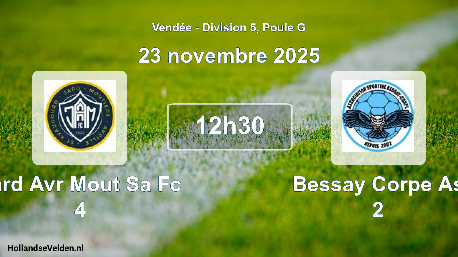 Geplande wedstrijd: Jard Avr Mout Sa Fc 4 - Bessay Corpe As 2 (23 novembre 2025)