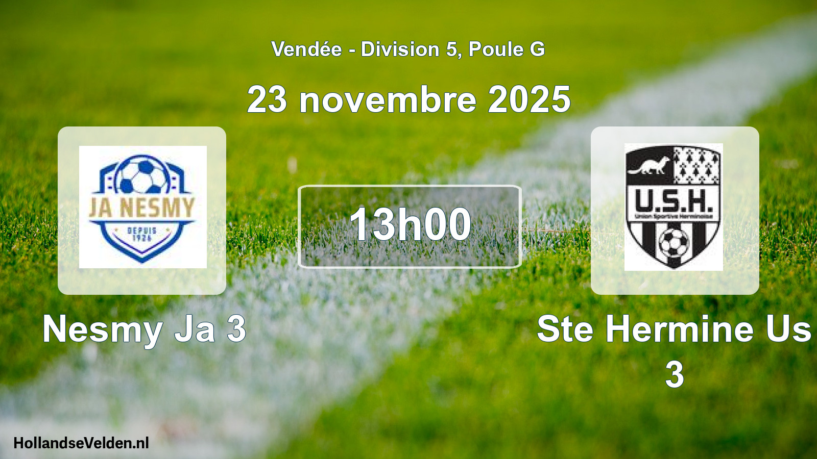 Scheduled Match: Nesmy Ja 3 - Ste Hermine Us 3 (23 November 2025)