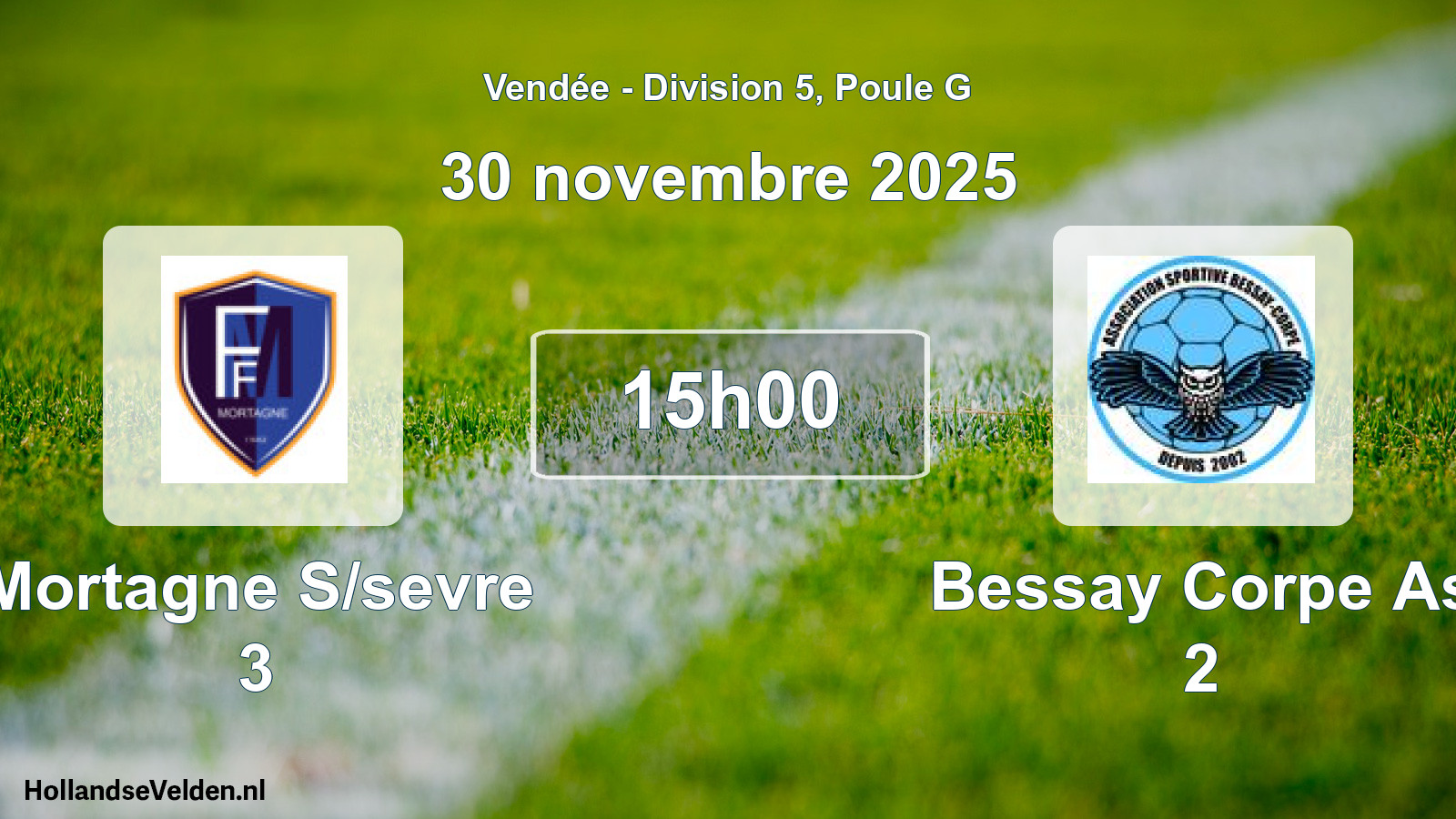 Scheduled Match: Mortagne S/sevre 3 - Bessay Corpe As 2 (30 November 2025)