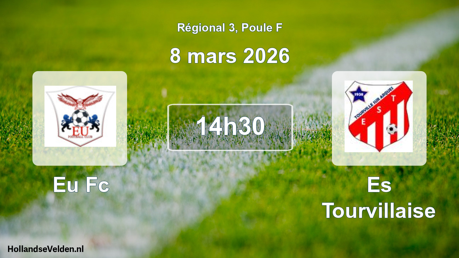 Scheduled Match: Eu Fc - Es Tourvillaise (8 March 2026)